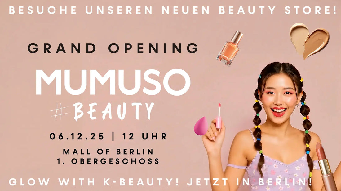 MUMUSO Beauty Berlin - Erster Store in der Mall of Berlin